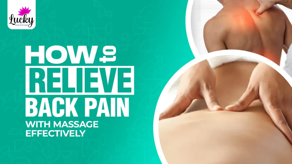 How to Relieve Back Pain with Massage