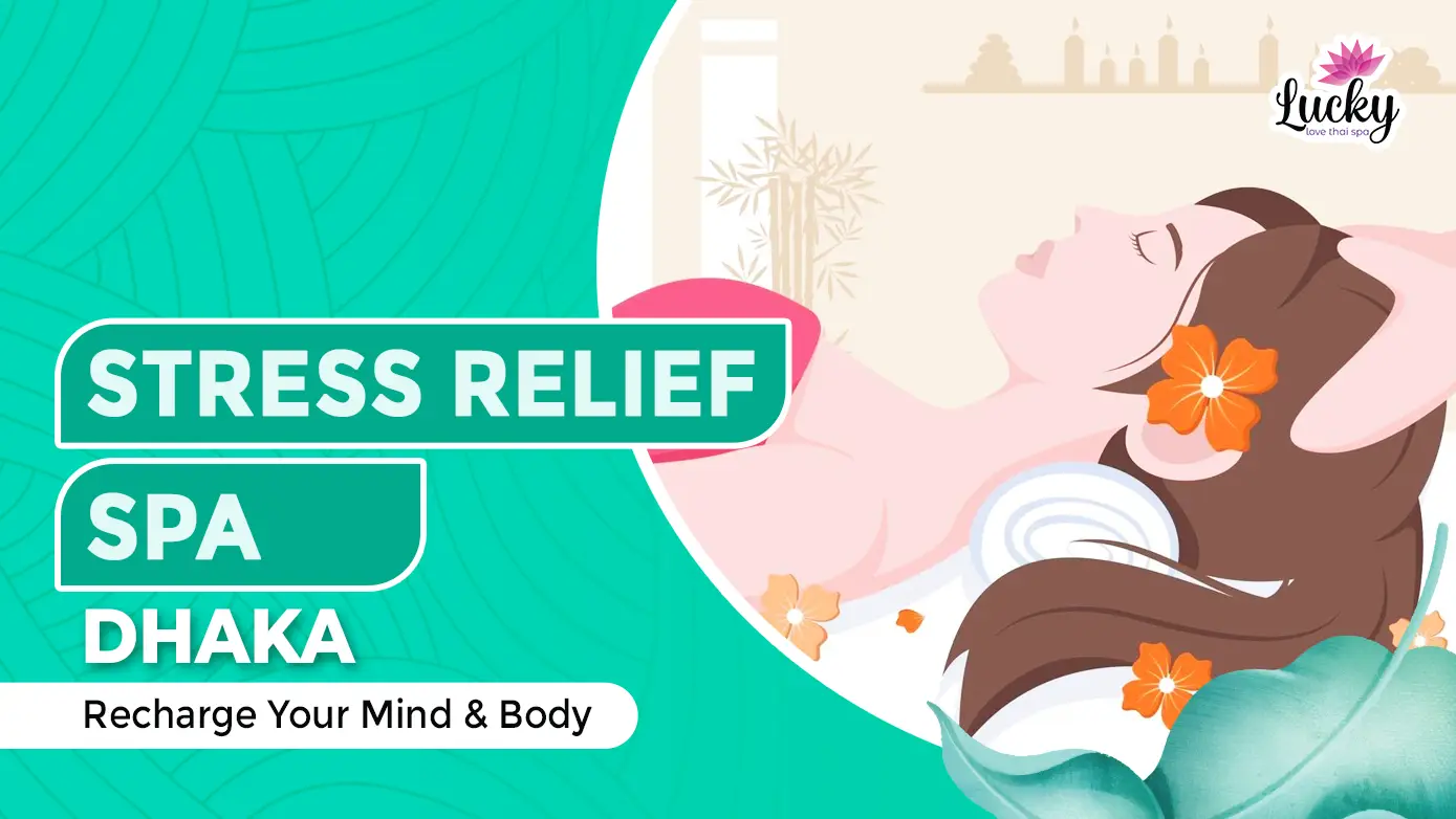 Stress Relief Spa Dhaka